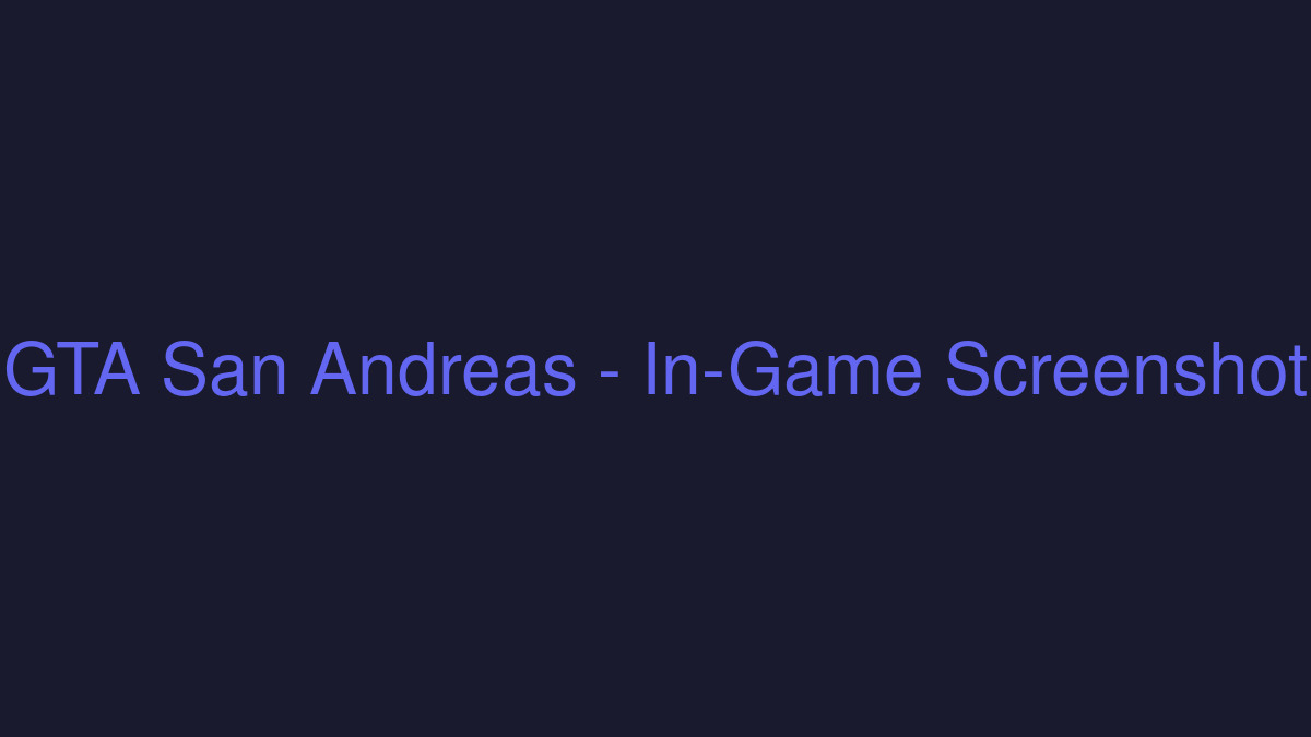 GTA San Andreas Gameplay